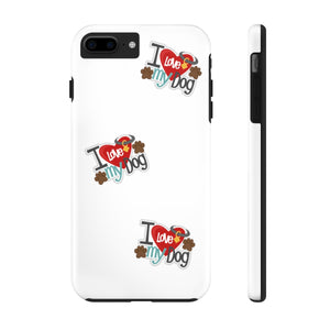 I Love My Dog  Phone Cases - GSIKE